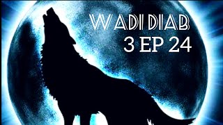 Wadi diab 1 EP 24