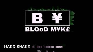 Download Lagu Mike$ - Hard Snake - (Prod Blood Production DJ Blood Mike)(Official Music Video) MP3