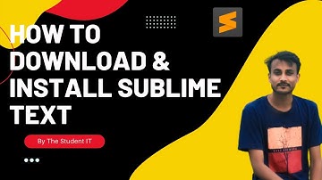 How to Download & Install Sublime text 3 in Windows | 2022 | THE STUDENT IT