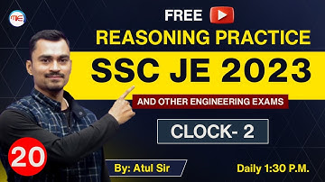 Reasoning For SSC JE 2023 | Clock- 2 | Reasoning Practice For SSC JE 2023  By Atul Sir