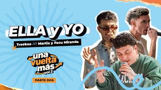 Ella y Yo (Cumbia) - Martin Salinas, Facu Miranda feat Treekoo #UnaVueltaMás