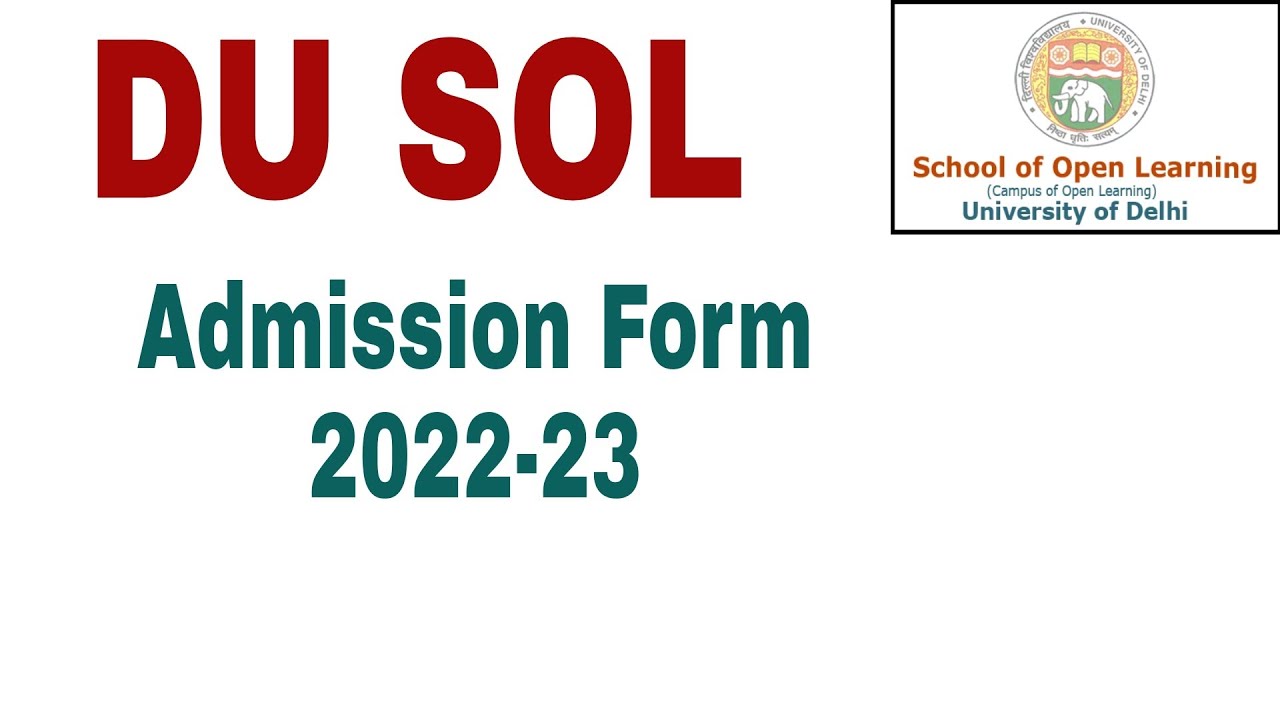 DU Sol Admission 2022. | DU BA Admission 2022 sol | du admission 2022 sol forms | du sol forms 2022