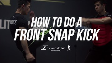[HD] THE COMPLETE FRONT SNAP KICK TUTORIAL | INVINCIBLEWORLDWIDE