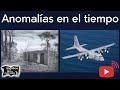 Anomalías en el tiempo | Relatos del lado oscuro