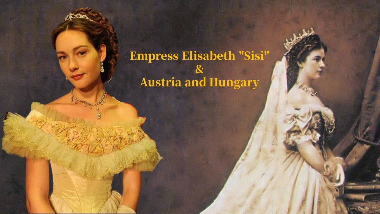 Empress Elisabeth "Sisi" & Austria and Hungary Empire 
