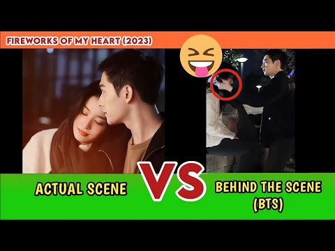 FIREWORKS OF MY HEART Behind The Scene (BTS) VS Actual Scene - Part 2