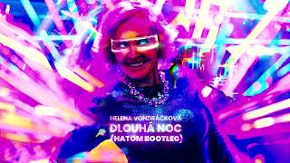 Helena Vondráčková - Dlouhá Noc (Hatom Hardstyle Bootleg)