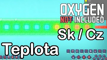 Manažment Teploty - Ako na to? - Guide Tutorial - Oxygen Not Included SK/CZ