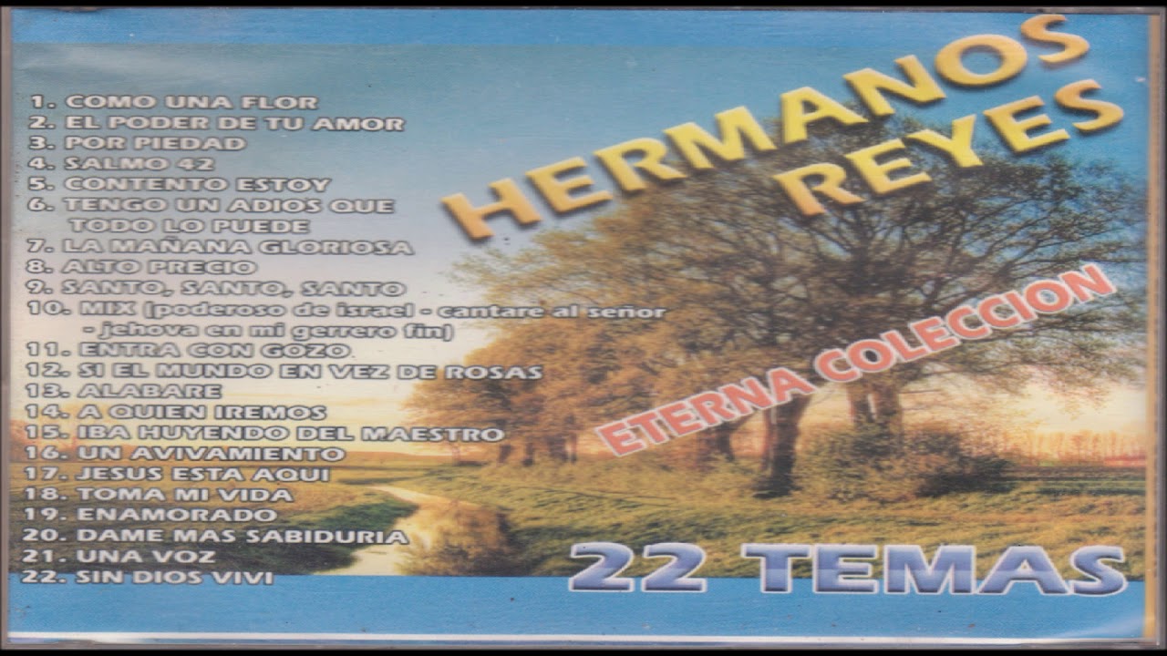 Hermanos Reyes  Album Completo Eterna Coleccion