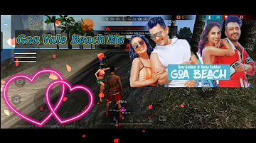 Goa Wale Beach Me X Free Fire Max gameplay love video song 🥰🥰🥰🥰#garenafreefire#love#video#viral