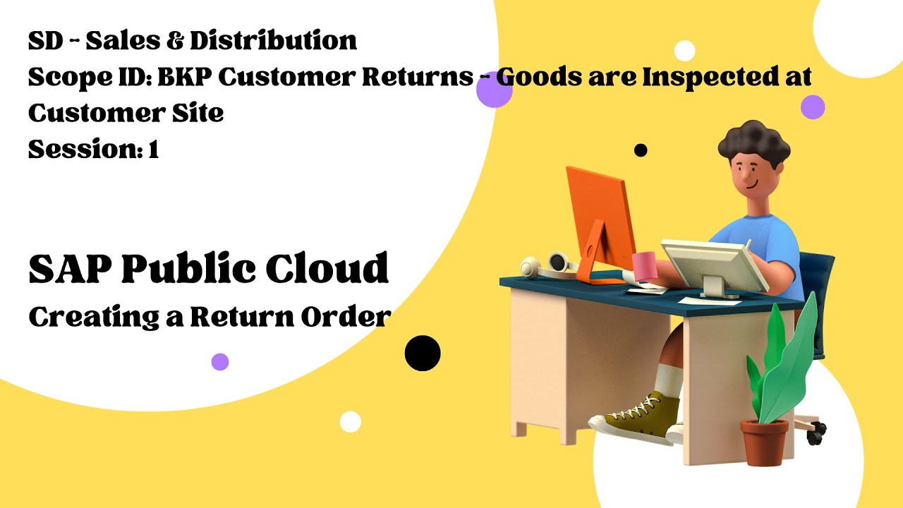 Session 12 - Creating Return Orders (Scope ID: BKP) - YouTube