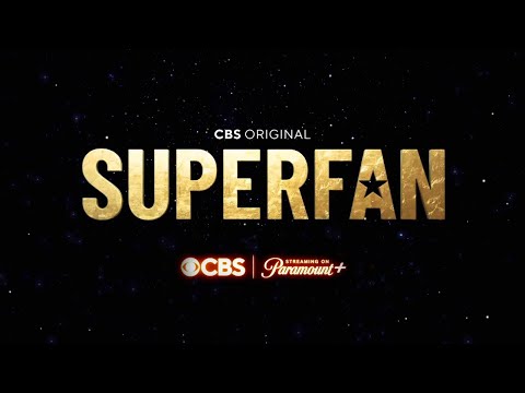 SUPERFAN | Wednesdays 9/8c on CBS &amp; Streaming on Paramount+
