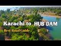 Hub dam karachi  picnic points  karachi to hub dam road guide  biketrip  fishing