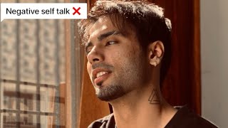 Negative self talk vs positive self talk by bhupinderbadwal