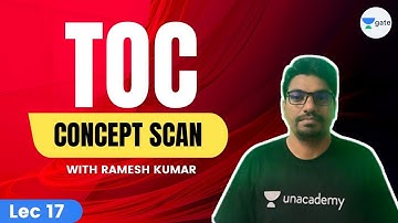 L 17 | TOC Concept Scan with Ramesh Kumar | GATE 2022 CSE