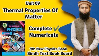 Class 9th Physics Unit 9 Thermal Properties Of Matter All Numericals Sindh Board New Physics Book