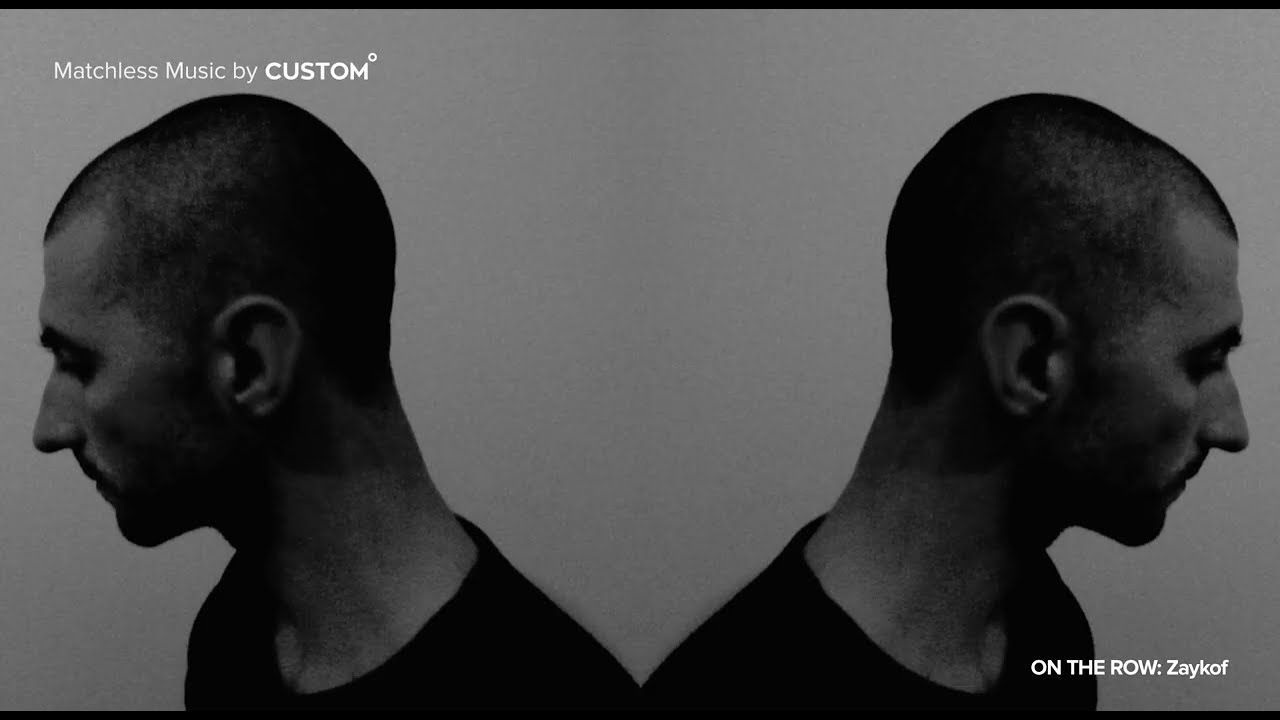 ZAYKOF | Matchless Music by CUSTOM