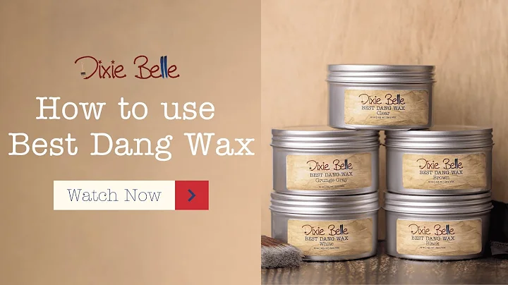 How to use  Dixie Belle Best Dang Wax