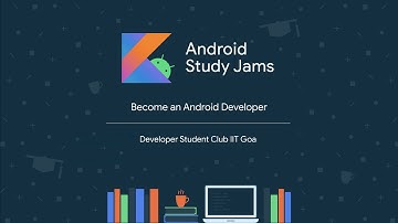 Android Study Jams Session - 1