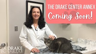 The Drake Center Annex Coming Soon! by The Drake Center for Veterinary Care 200 views 2 years ago 1 minute, 32 seconds