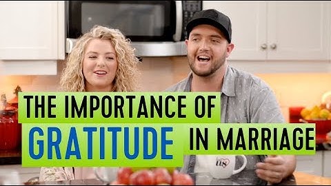 A Better Us - The Importance of Gratitude in Marriage