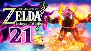 ICE AND FIRE - The Legend of ZELDA: Echoes of Wisdom - Episode 21