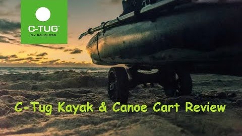 C-Tug Kayak & Canoe Cart Review