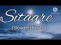 Sitaare Slowed Reverb Lyrics Ikkis Agastya Nanda Simar Bhatiya Arijit Singh Amitabh B Sitaare Slowed Reverb Lyrics Ikkis Agastya Nanda Simar Bhatiya Arijit Singh Amitabh B