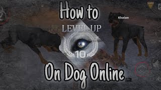 How To Level Up Faster! | Dogs Online - Monster Virus