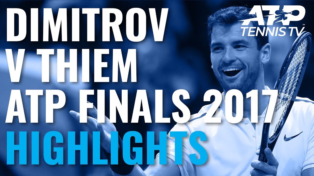 Extended Highlights: Dimitrov vs Thiem | ATP Finals 2017 - YouTube