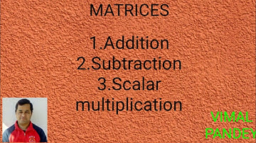 CLASS XII:  MATRICES:VIMAL PANDEY