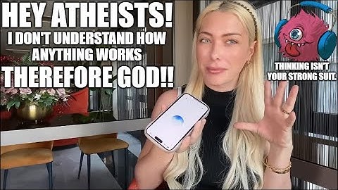 Dumb Questions For Atheists From A Silly Apologist