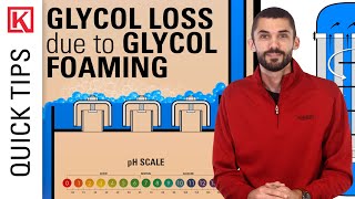 Causes and Solutions for Glycol Loss Due to Glycol Foaming [Oil & Gas Training]