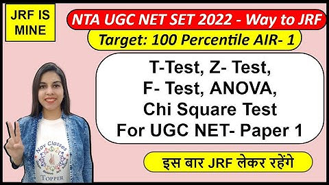 T-Test, Z- Test, F- Test, ANOVA, Chi-Square Test for UGC NET- Paper 1, PhD | By Navdeep Kaur