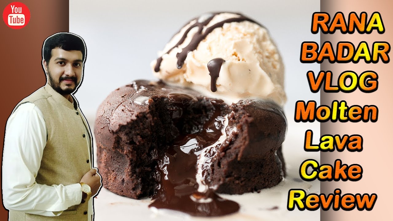 Rana Badar Vlog Molten Lava Cake Review Molten Lava Cake Recipe