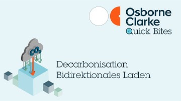 Osborne Clarke Quick Bites: Decarbonisation - Bidirektionales Laden