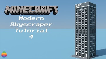 Minecraft - Modern Skyscraper Tutorial #4 (IBM Headquarters)