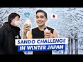 SANDO CHALLENGE IN WINTER JAPAN | HASH ALAWI