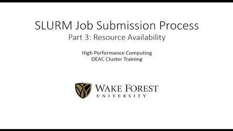 SLURM Job Submission Part 3 - Resource Availability