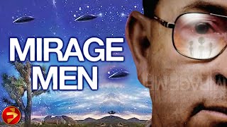 60 Years of Deception: Inside the US Government's UFO Manipulation Program | MIRAGE MEN | FilmIsNow