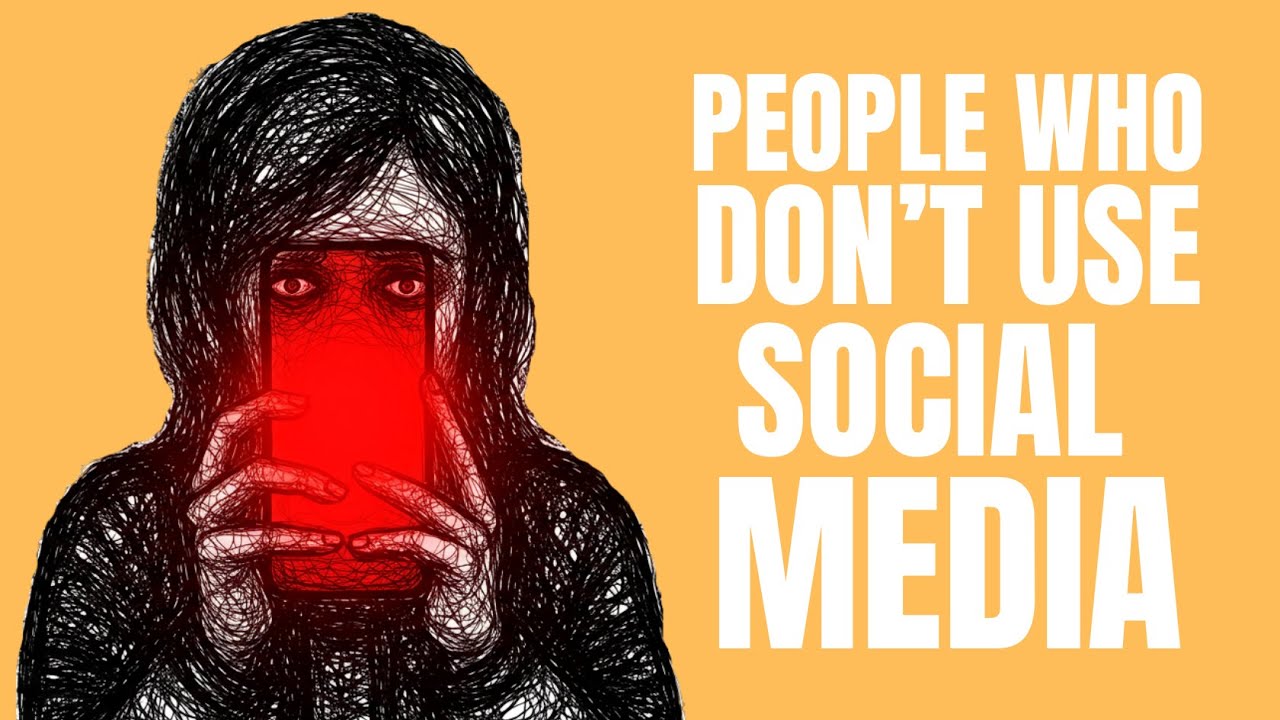 The Psychology of People Who Don't Use Social Media - YouTube