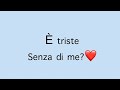 È triste senza di me?❤️