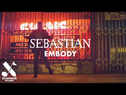 SebastiAn - Embody