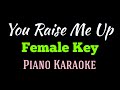 You Raise Me Up FEMALE KEY Piano Karaoke By Aldrich Andaya Themusicianboy You Raise Me Up FEMALE KEY Piano Karaoke By Aldrich Andaya Themusicianboy