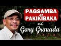 PAGSAMBA AT PAKIKIBAKA ni Gary Granada - Full Album