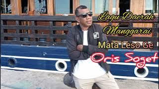 Lagu Daerah Manggarai - MATA LESO GE , cover ORIS SOGET || official audio musik