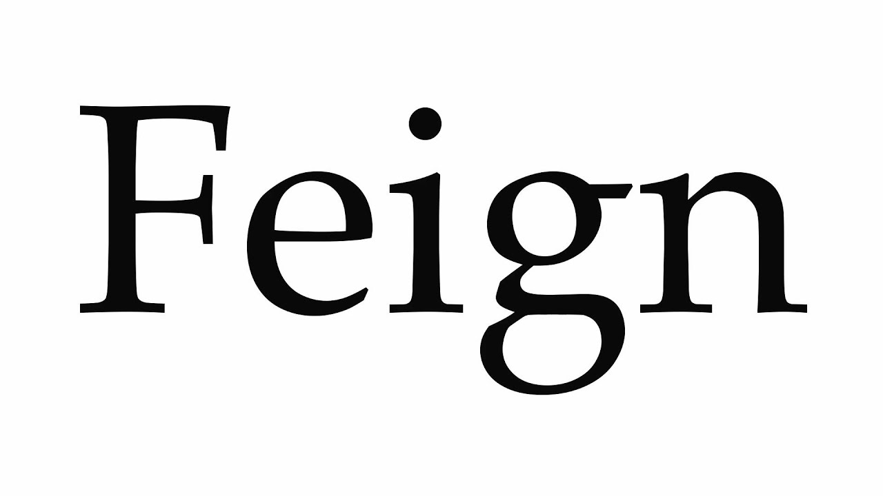 Beautiful.EnglishWords - Feign pronunciation : फ़ेइन् Feign