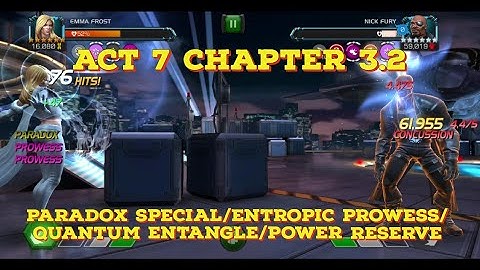 ACT 7.3.2 PARADOX SPECIAL/ ENTROPIC PROWESS/ QUANTUM ENTANGLE/ POWER RESERVE