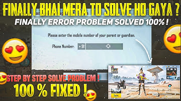 Gameplay management system BGMi problem🥰 please enter the mobile number of your parents or guardian