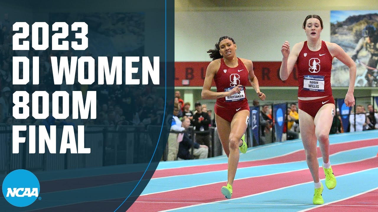 Women's 800m - 2023 NCAA indoor track and field championships 